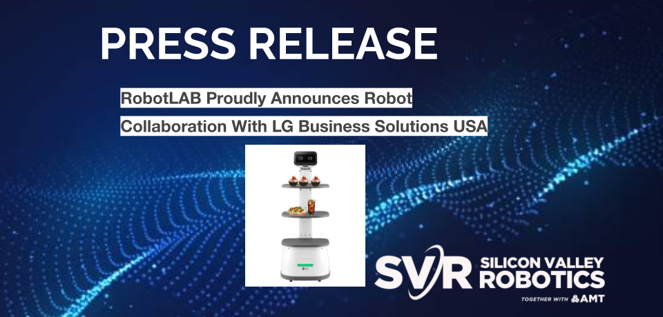 RobotLAB Proudly Announces Robot Collaboration With LG Business Solutions USA