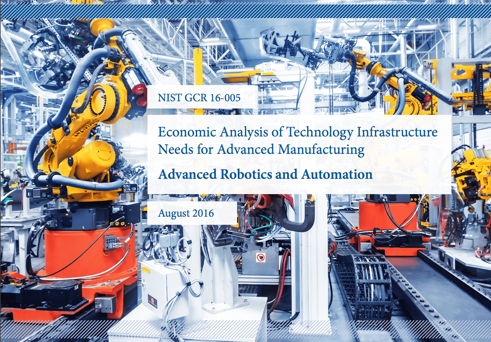 Economic Analysis of Technology Infrastructure Needs for Advanced Manufacturing